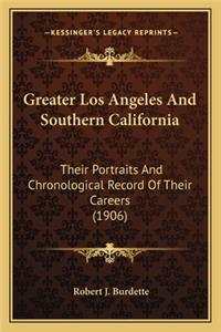 Greater Los Angeles and Southern California