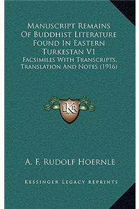 Manuscript Remains of Buddhist Literature Found in Eastern Turkestan V1