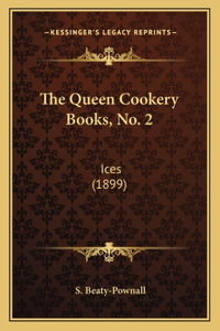 Queen Cookery Books, No. 2