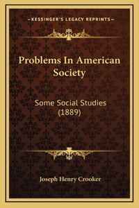 Problems in American Society