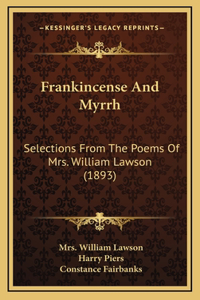 Frankincense And Myrrh