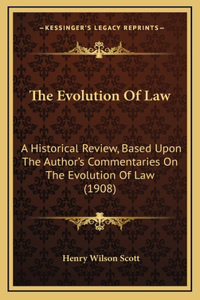 The Evolution Of Law