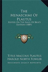 The Menaechmi Of Plautus