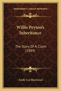 Willis Peyton's Inheritance