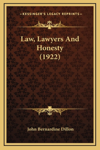 Law, Lawyers And Honesty (1922)