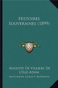 Histoires Souveraines (1899)