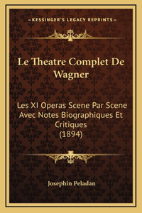 Theatre Complet De Wagner