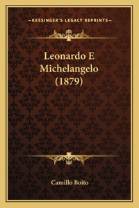 Leonardo E Michelangelo (1879)