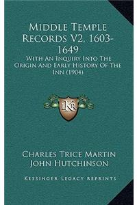 Middle Temple Records V2, 1603-1649