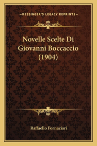 Novelle Scelte Di Giovanni Boccaccio (1904)