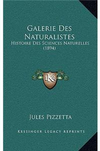 Galerie Des Naturalistes