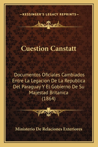 Cuestion Canstatt