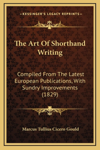 The Art Of Shorthand Writing