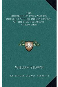 The Doctrine Of Types And Its Influence On The Interpretation Of The New Testament
