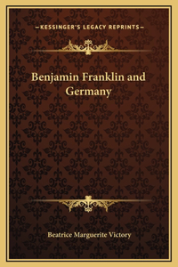 Benjamin Franklin and Germany
