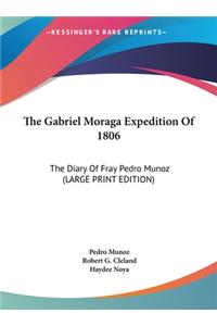 The Gabriel Moraga Expedition of 1806