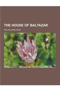 The House of Baltazar