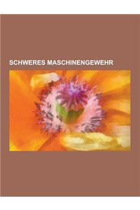 Schweres Maschinengewehr