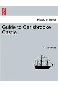Guide to Carisbrooke Castle.