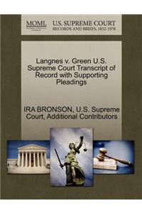 Langnes V. Green U.S. Supreme Court Transcript of Record with Supporting Pleadings