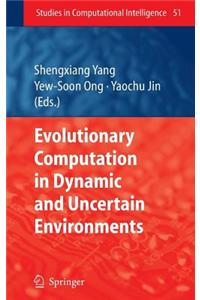Evolutionary Computation in Dynamic and Uncertain Environments. Studies in Computational Intelligence.