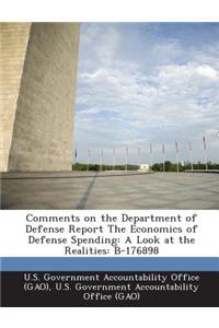Comments on the Department of Defense Report the Economics of Defense Spending