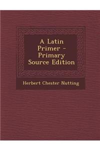 A Latin Primer
