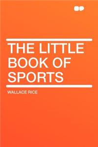 The Little Book of Sports