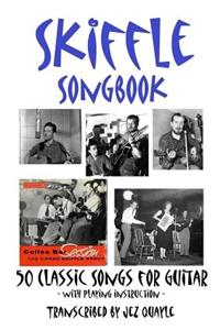 Skiffle Songbook: 50 Classic Songs for Guitar