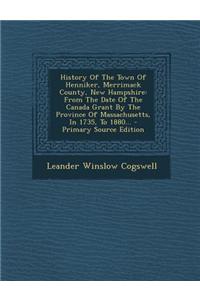 History of the Town of Henniker, Merrimack County, New Hampshire