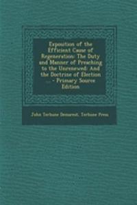 Exposition of the Efficient Cause of Regeneration
