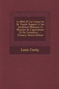 Le Maté Et Les Conserves de Viande