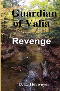 Guardian of Valia REVENGE
