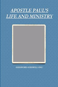 Apostle Paul's Life and Ministry