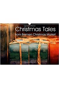 Christmas Tales from Bremen Christmas Market 2017