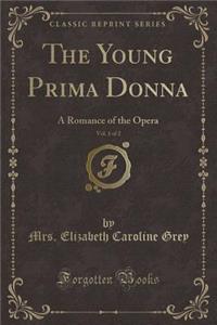 The Young Prima Donna, Vol. 1 of 2