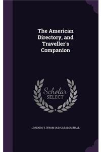 American Directory, and Traveller's Companion