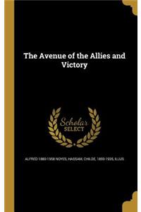 The Avenue of the Allies and Victory