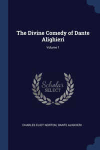 Divine Comedy of Dante Alighieri; Volume 1