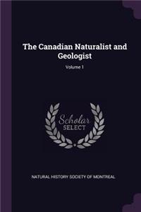 The Canadian Naturalist and Geologist; Volume 1