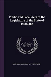 Public and Local Acts of the Legislature of the State of Michigan