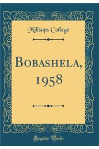 Bobashela, 1958 (Classic Reprint)