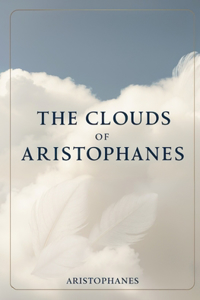 Clouds of Aristophanes