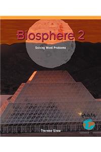 Biosphere 2: Solving Word Problems