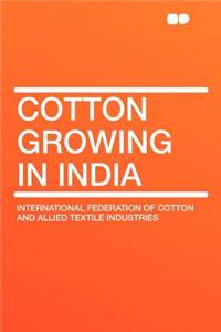 Cotton Growing in India