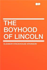 The Boyhood of Lincoln