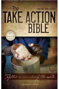 Take Action Bible, NKJV: Together We Can Change the World