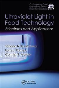 Ultraviolet Light in Food Technology: Principles and Applications
