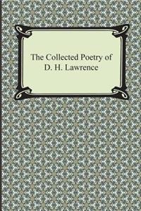 Collected Poetry of D. H. Lawrence