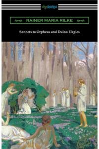 Sonnets to Orpheus and Duino Elegies